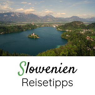 Slowenien Reisetipps Grafik