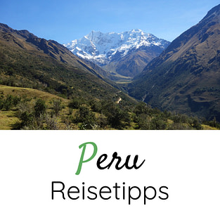 Peru Reisetipps
